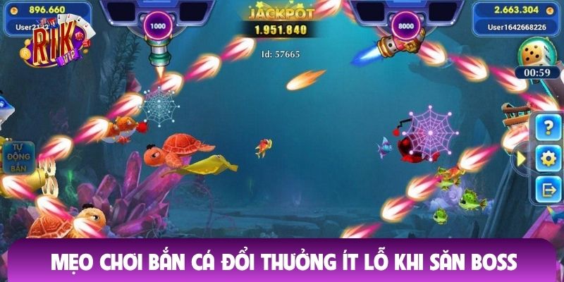 Mẹo chơi bắn cá đổi thưởng ít lỗ khi săn boss